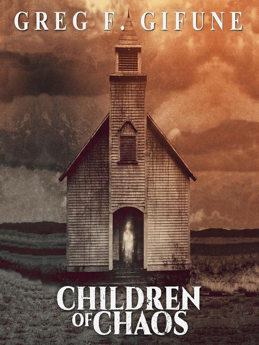Title details for Children of Chaos by Greg F. Gifune - Wait list